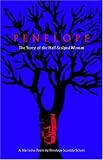  : Penelope: The Story of the Half-Scalped Woman--A Narrative Poem (Contemporary Poetry Series)