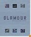 Glamour: Fashion, Industrial Design, Architecture