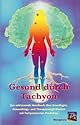 Gesund durch Tachyon: Das umfassende Handbuch über Grundlagen, Anwendungs- und Therapiemöglichkeiten mit tachyonisierten Produkten