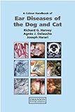 Ear diseases of the dog and cat