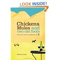 Chickens, Mules and Two Old Fools