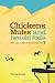 Books : Chickens, Mules and Two Old Fools: Tuck into a slice of Andalucían Life