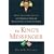 The King's Messenger: Prince Bandar bin Sultan and America's Tangled Relationship With Saudi Arabia