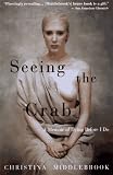 Seeing the Crab: a Memoir of Dying before I Do
