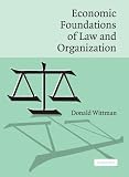 Economic Foundations of Law and Organization