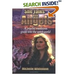 She Talks With Angels: A Psychic-Medium's Guide into the Spirit World