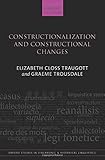 Constructionalization and constructional changes