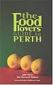 The Food Lover's Guide to Perth