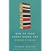 How to Talk About Books You Haven'T Read