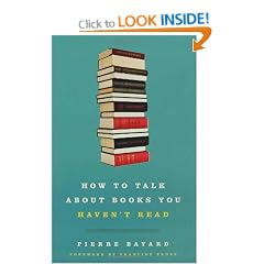 How to Talk about Books You Haven't Read