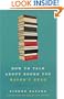 How to Talk About Books You Haven't Read