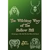 Witching Way of the Hollow Hill