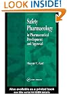 Safety Pharmacology in Pharmaceutical Development and Approval