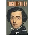 Tocqueville : Les sources aristocratiques de la libert�