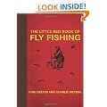 The Little Red Book of Fly Fishing: 250 Tips to Make You a Better Trout Fisherman