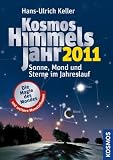 Produkt-Bild: Kosmos Himmelsjahr 2011: Sonne, Mond und Sterne im Jahreslauf