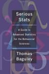 Serious Stats: A guide to advanced st...