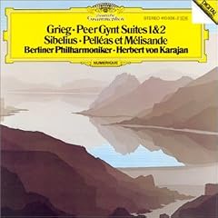 Grieg: Peer Gynt Suites 1 & 2 / Sibelius: Pell�as et M�lisande