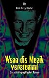 Produkt-Bild: Wenn die Musik verstummt.