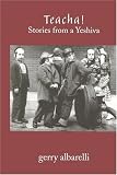 Teacha! Stories from a Yeshiva