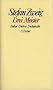 Stefan Zweig. Gesammelte Werke in Einzelb�nden: Drei Meister: Balzac, Dickens, Dostojewski. Gesammelte Werke in Einzelb�nden