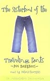 The Sisterhood of the Traveling Pants The Sisterhood of the Traveling Pants