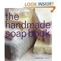 The Handmade Soap Book (The Handmade Series)
