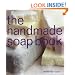 The Handmade Soap Book (The Handmade Series)
