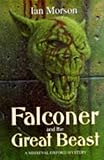 Falconer and the great beast