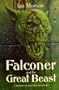 Falconer And The Great Beast - A Medieval Oxford Mystery