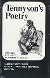 Tennyson's Poetry; Authoritative Texts, Juvenilia and Early Responses, Criticism. (0393099539) by Tennyson, Alfred Tennyson