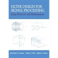 Filter Design for Signal Processing using MATLAB and Mathematica