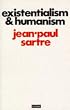 Existentialism and Humanism