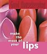 Good Housekeeping Mini Books - Make the Most of Your Lips