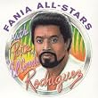 Fania All-Stars with Pete "El Conde" Rodriguez