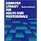 Health care literacy