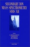 Secondary Ion Mass Spectrometry: Sims XII