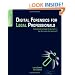 Digital Forensics for Legal Professionals: Understanding Digital Evidence From The Warrant To The Courtroom