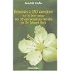R�ponses � 250 questions sur le bon usage des 38 Quintessences Florales du Dr Edward Bach