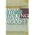 Into the Looking Glass Wood: Essays on Words and the World (Bloomsbury paperbacks)