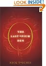 The Last Opium Den