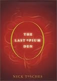 The Last Opium Den