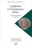 Le Judaïsme et le Christianisme antique, d Antiochus Epiphane à Constantin
