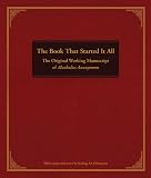 The Book That Started It All: The Original Working Manuscript of Alcoholics Anonymous