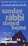 Sunday the Rabbi Stayed Home (Rabbi Small Mysteries (Ibooks))