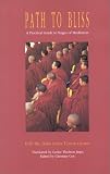 Path to Bliss: A Practical Guide to Stages of Meditation