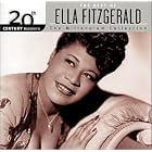 The Best of Ella Fitzgerald - 20th Century Masters: Millennium Collection by  Ella Fitzgerald 