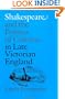 Shakespeare and the Politics of Culture in Late Victorian England