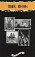 The 1960's: Opposing Viewpoints (Opposing Viewpoints Series : American History)