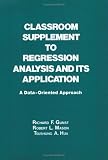 Classroom Supplement to Regression Analysis and its Application